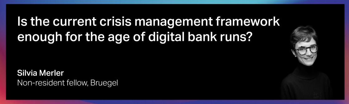 is the current crisis management framework enough for the age of digital bank runs?